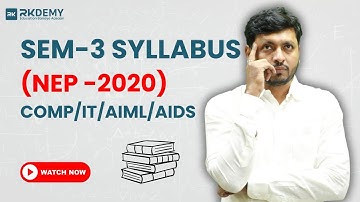 SEM-3 SYLLABUS (NEP 2020) | COMPUTER / IT / AIML / AIDS | RK SIR | RKDEMY