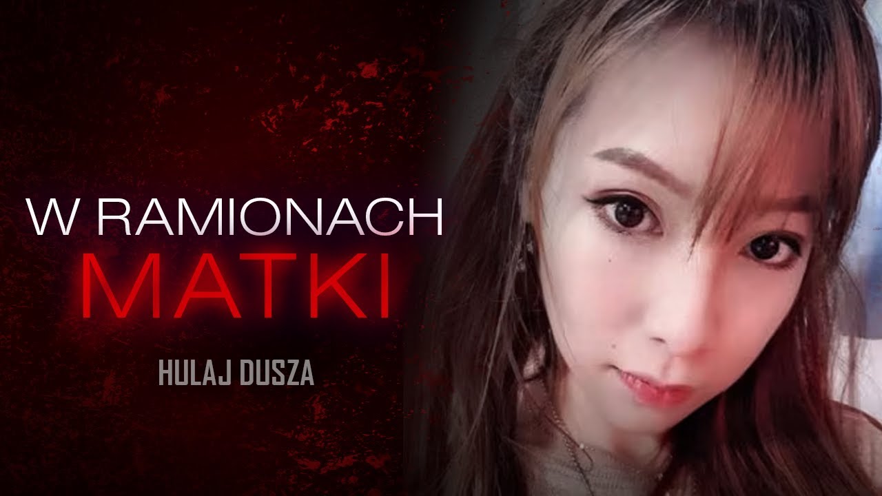 Za zamkniętymi drzwiami / Megan Khung - W ramionach matki / HULAJ DUSZA HISTORIE KRYMINALNE