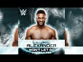 WWE Won T Let Go HQ Version рџ Ґ Cedric Alexander Theme Song рџ µ Lyrics In The Description WWE Won T Let Go HQ Version рџ Ґ Cedric Alexander Theme Song рџ µ Lyrics In The Description