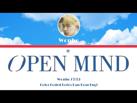 Wonho • Open Mind (Color Coded Lyrics Rom/Han/Eng)
