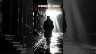 Crooner By Choice – The Shadow Follows | A quiet jazz walk with the past at your side