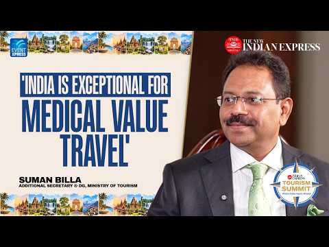 'India is exceptional': Suman Billa, DG Ministry of Tourism, on why India for medical treatment