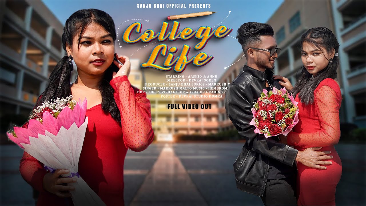 COLLEGE LIFE II FULL VIDEO II ANNU & ASHIQ II NEW MALTO VIDEO SONG 2025 II 4K VIDEO SONG