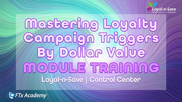 How to Set Up Campaign Triggers Based on Dollar Value (Loyal-n-Save Training)