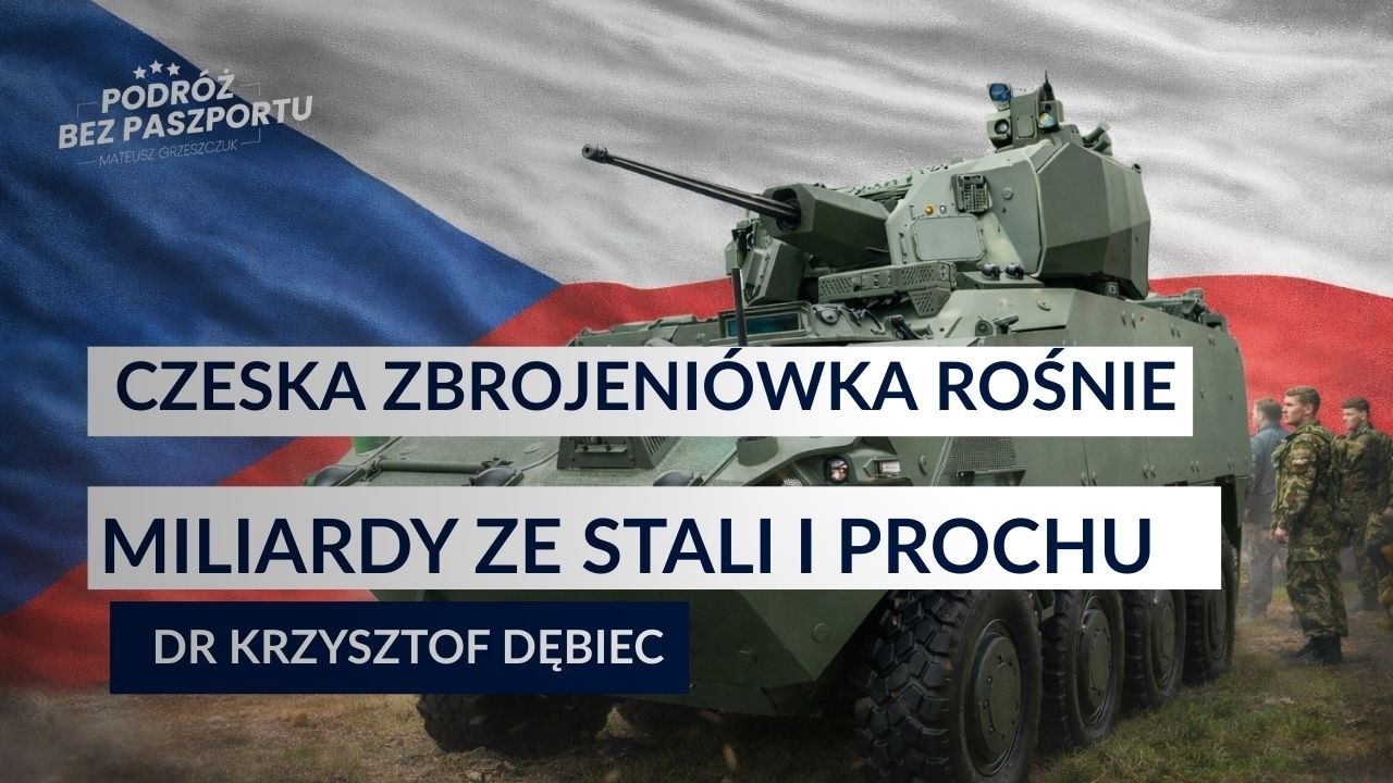 CZESKI BÓG WOJNY. CSG. Wielki powrót czeskiej zbrojeniówki | dr Krzysztof Dębiec