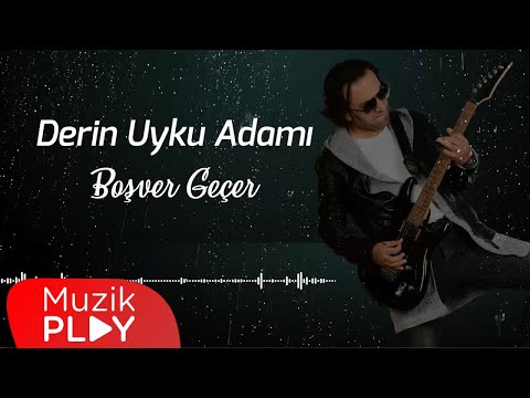 Derin Uyku Adamı - Boşver Geçer (Official Lyric Video)