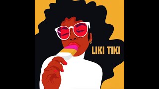 Kes ft  J Perry & Michael Brun   Liki Tiki 1 HOUR LOOP