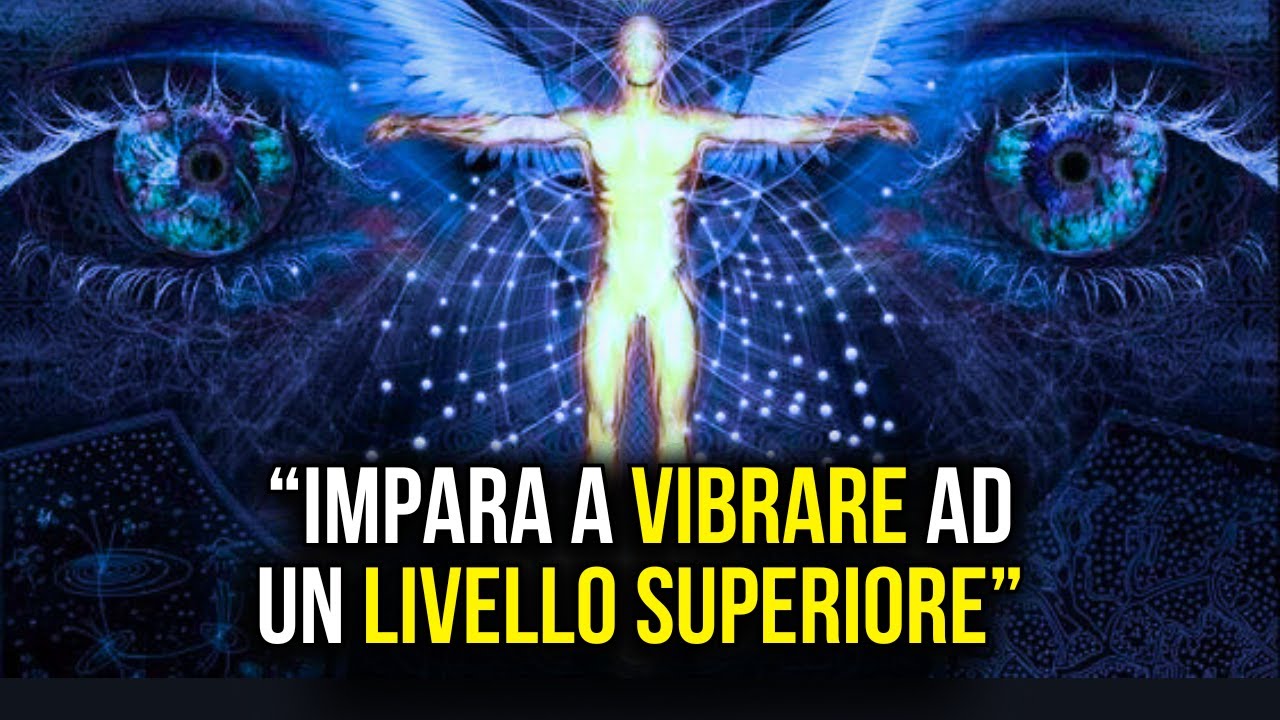 La Legge della Vibrazione: Manifesta i tuoi sogni ORA.