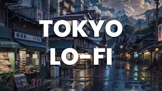 TOKYO LO-FI - 1-Hour Japanese LoFi Playlist for Chill/ Work/ Study 🎼🎵