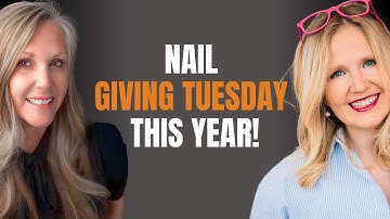 Want to MAXIMIZE Your Giving Tuesday Impact?