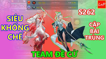 VLTK Mobile - S262 - Team Đề Cử Lấy Bạch Kim Trong Quần Anh Hội | LnP