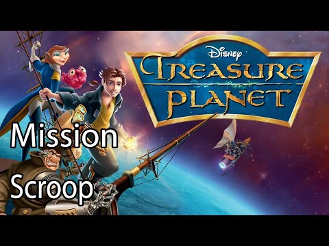 Disneyu0027s Treasure Planet Mission Scroop