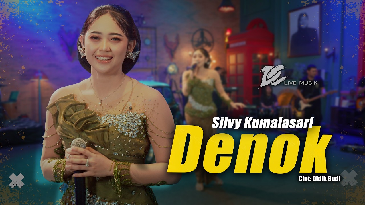 SILVY KUMALASARI - DENOK (OFFICIAL LIVE MUSIC VIDEO) | DC MUSIK