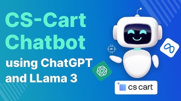 CS-Cart Chatbot using ChatGPT and Llama3