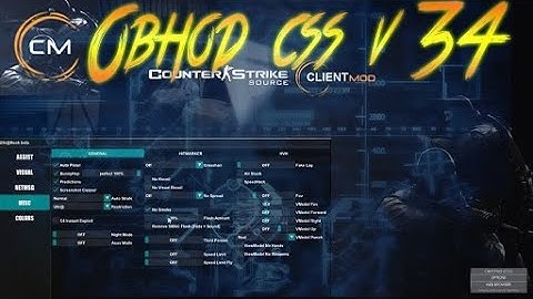 как запустить обход на client mod v 2.0.9 OBXOD CM читы для client mod, лучшие читы для css v 34