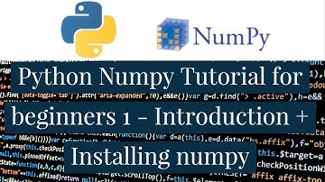 Python Numpy Tutorial For Beginners 1 - Introduction + Installing numpy