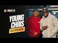 Young Chris on Roc-A-Fella: Jay-Z, Kanye West &amp; Baseline Studios | SWAY’S UNIVERSE
