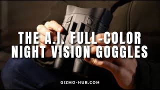 Akaso Seemor : The A.i. Full-Color Night Vision Goggles | Kickstarter | Gizmo-Hub.com