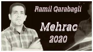 Ramil Qarabagli - Mehrac 2020 Audio