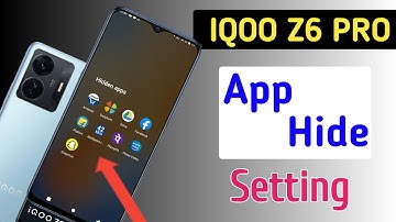 hide apps in iqoo z6 pro/iqoo z6 pro me app hide kaise kare