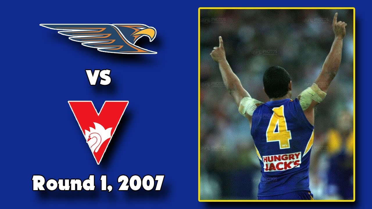 Round 1, 2007 - West Coast Eagles vs Sydney