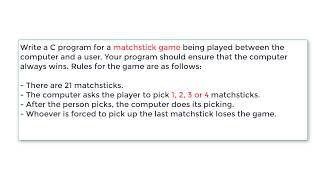 21 Matchstick Game: C Program screenshot 1