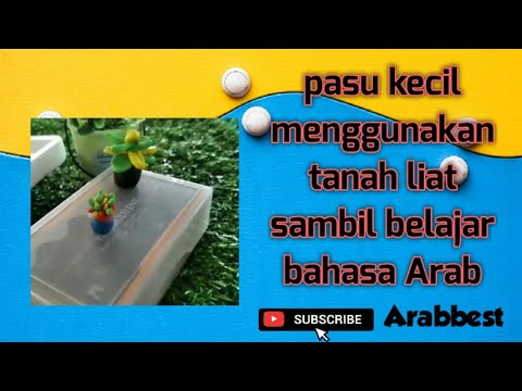 Pasu Kecil Menggunakan Tanah Liat Sambil Belajar Bahasa ...