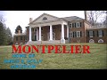 Montpelier: Home of James and Dolly Madison.