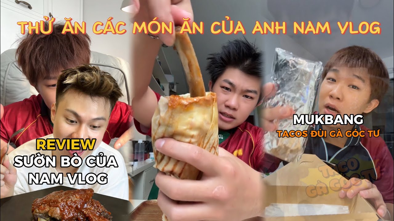TRẢI NGHIỆM CÁC MÓN ĂN CỦA ANH NAM VLOG 