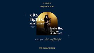 City Lights (Ánh Sáng Thành Ph) - Lưu Bách Tân | - Lexie || Vietsub Kara By Tht Thúc