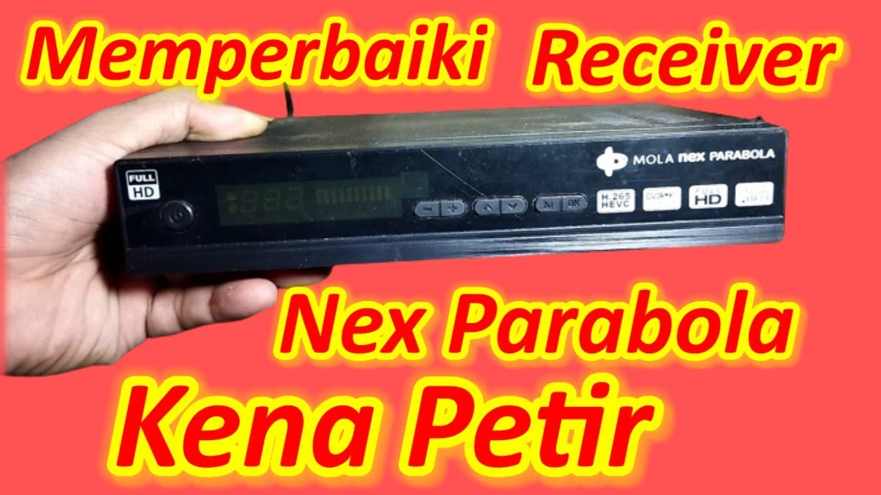 Memperbaiki Receiver Nex Parabola Kena Petir YouTube