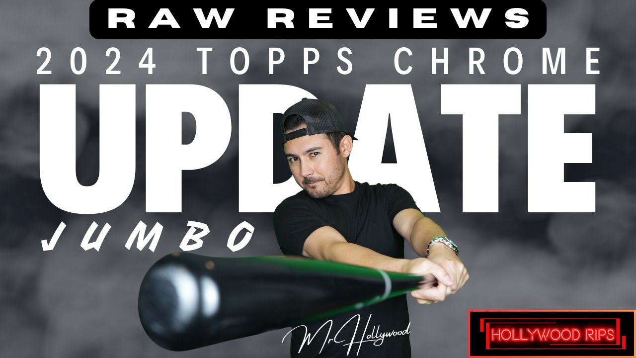 2024 TOPPS CHROME UPDATE JUMBO! RAW REVIEWS EP28!