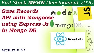 Node Js Express Js Post Request API Save Records in Mongo DB With Express Validator, Postman | L-10