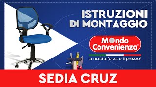 Istruzioni di Montaggio: Sedia ufficio CRUZ | MONDO CONVENIENZA