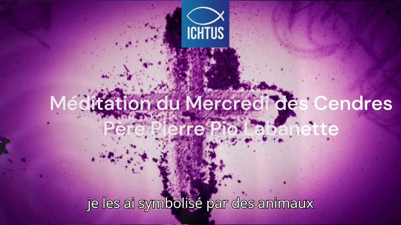 Méditation du Mercredi des Cendres