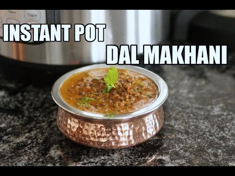 Instant Pot Dal Makhani | Kali Daal | Buttery Madras Lentils