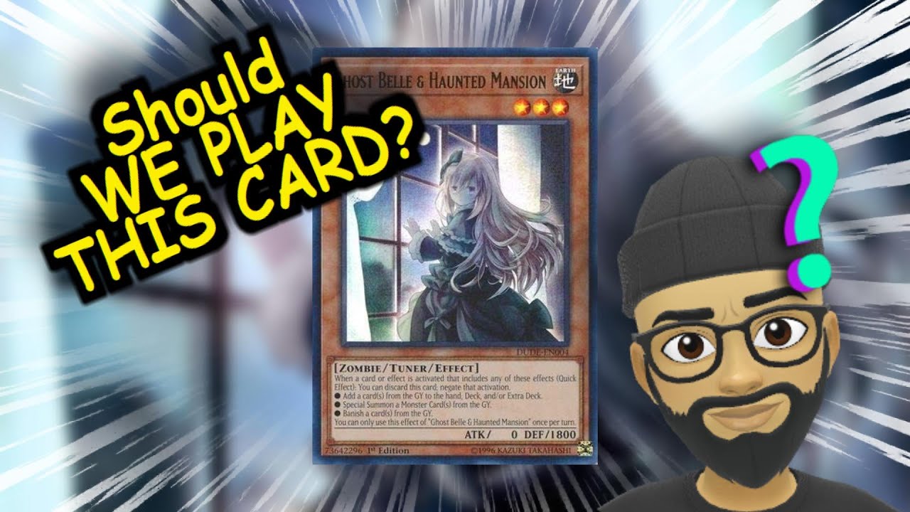 Should We Play This Card? | Ghost Belle & Haunted Mansion.