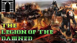 40k Lore, The Legion of the Damned