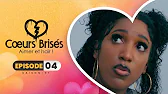 Coeurs Brisés Episode 4
