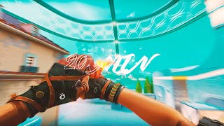 20 MIN⏱️ (VALORANT EDIT)