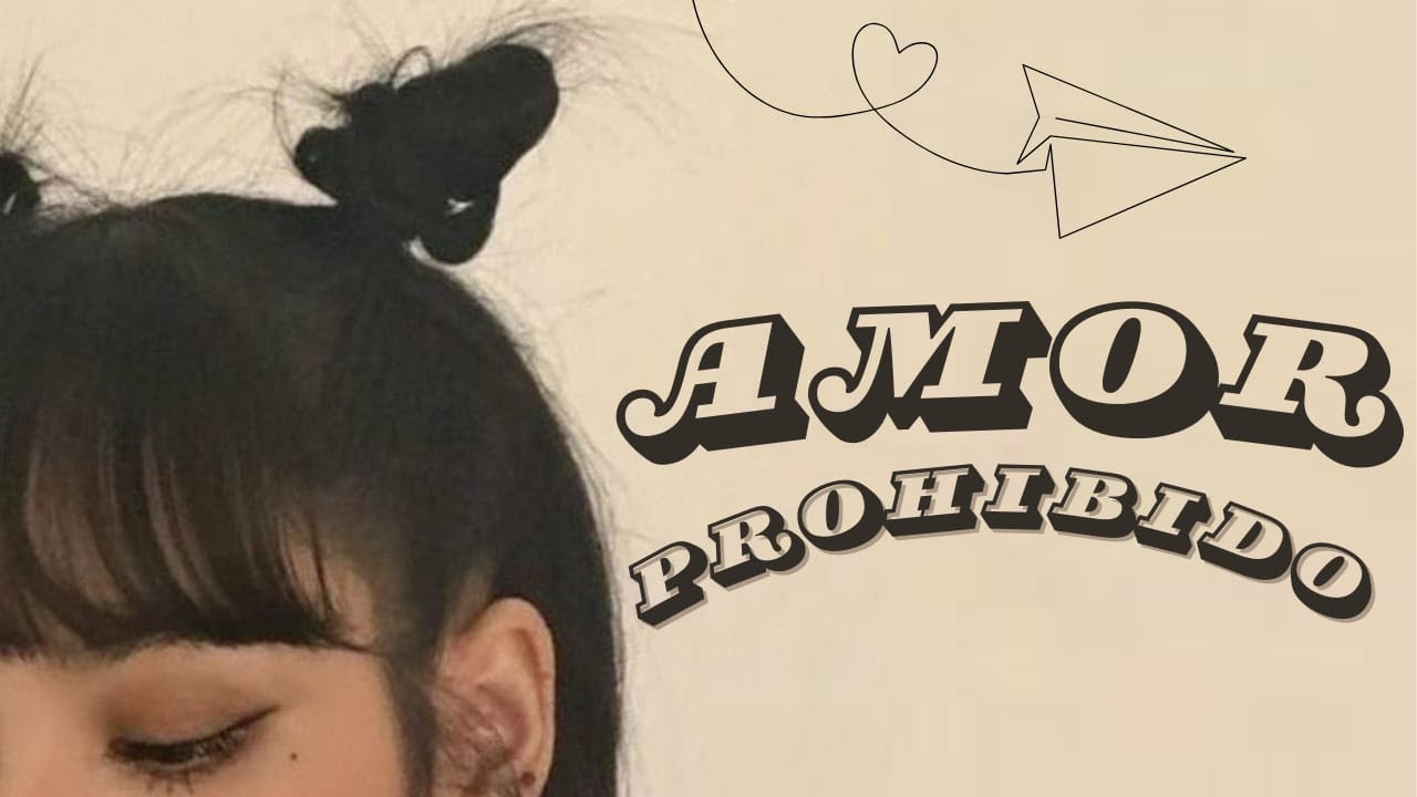 Amor Prohibido | Imagina con Lisa (ver. película)