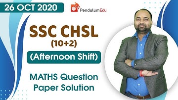 8:30 PM - SSC CHSL PREVIOUS YEAR Paper | SSC CHSL Maths | SSC CHSL 26 October 2020 Afternoon Shift