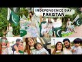 FIRST INDEPENDENCE DAY IN PAKISTAN WITH FAMILY | SidraMehran vlogs