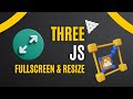 Three js Tutorial for Fullscreen and Resizing || HINDI || Monk Jha