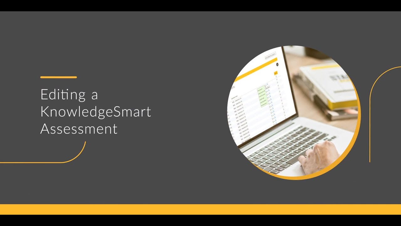 Editing a KnowledgeSmart Assessment