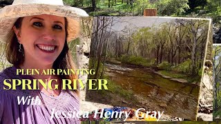 Plein Air Painting: Spring River, with Jessica Henry Gray~ Tons of Info on Plein Air Essentials