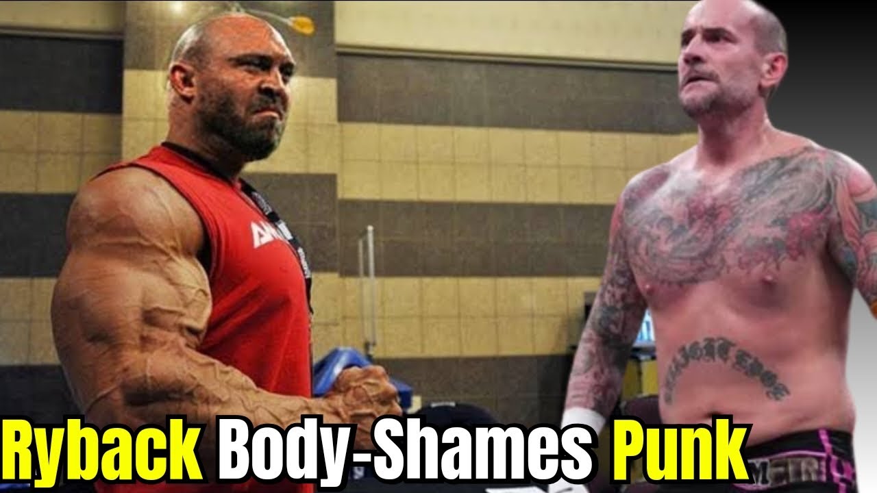 RYBACK BODY-SHAMES CM PUNK AFTER HIS WWE RETURN