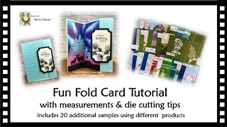 Fun Fold Tutorial with Measurements & Die Cutting Tips + 20 Additional Samples with other Products