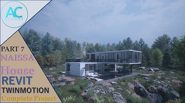 NAISSA House | Part 7 | Complete Step By Step Project | Revit and Twinmotion Tutorial
