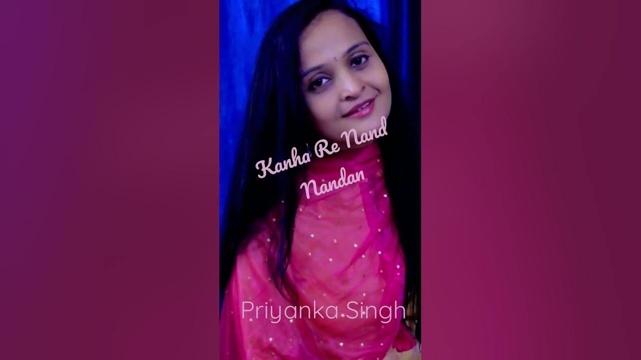 Kanha Re Nand Nandan//Beautiful Bhajan for Lord Krishna 🙏💐🤗